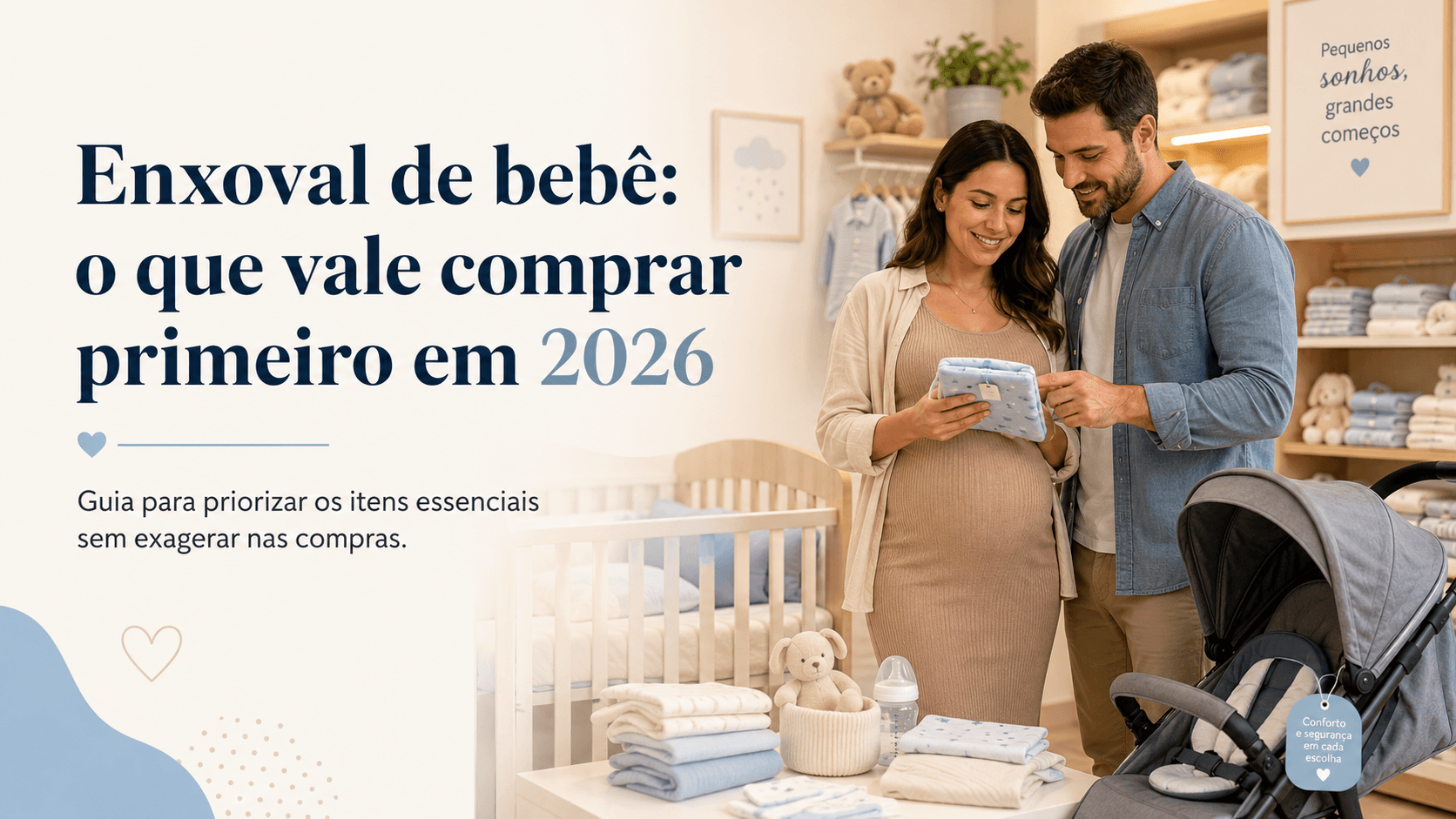 Enxoval de bebê: o que comprar primeiro?