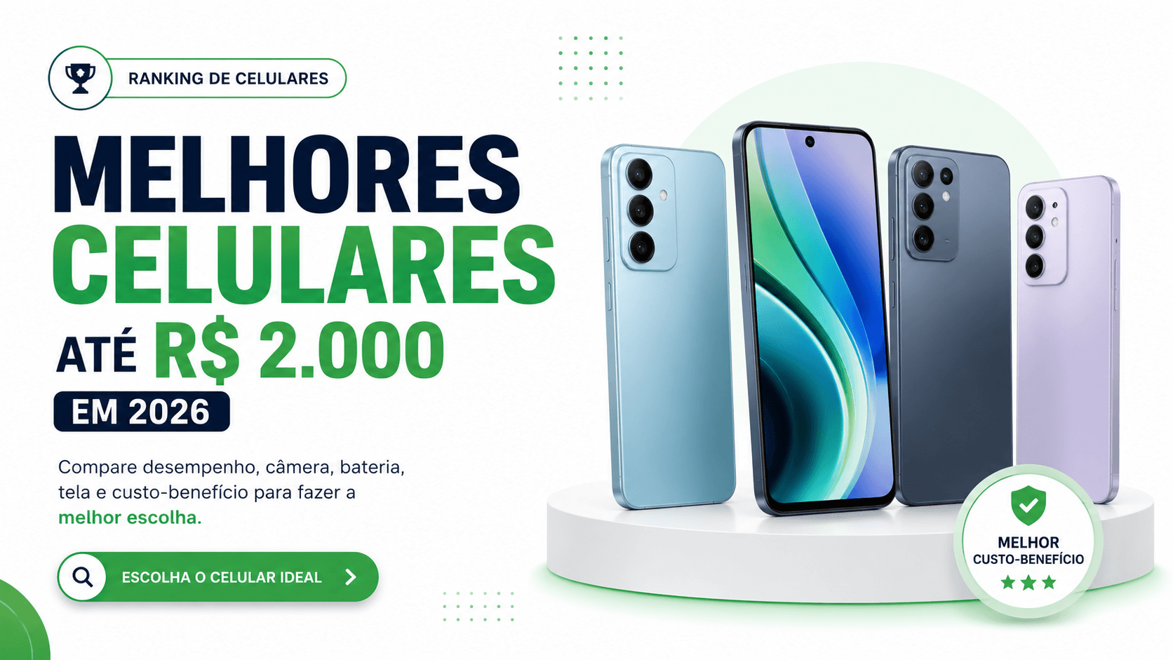 Ranking de melhores celulares até R$ 2.000