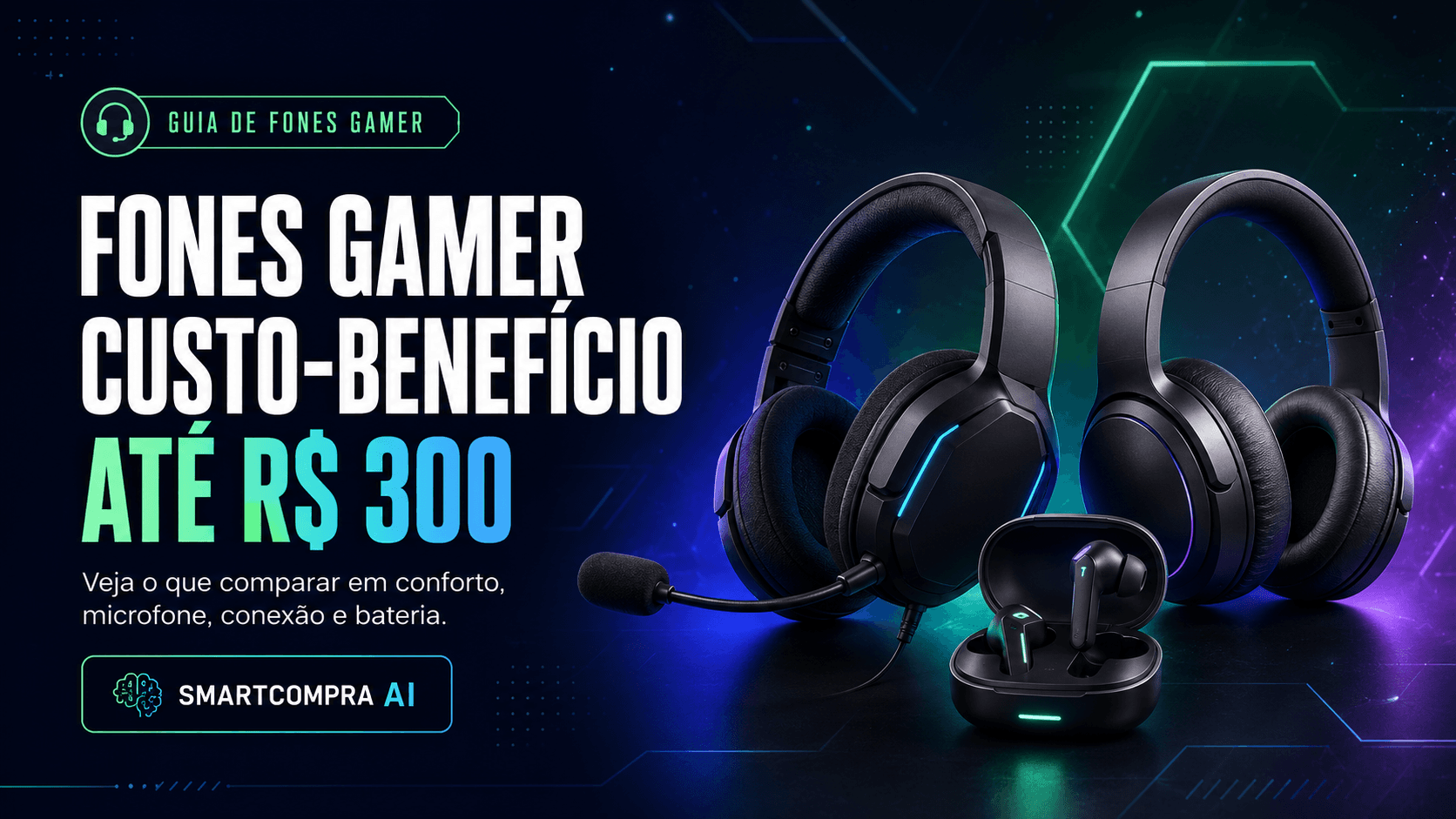 Fones gamer custo-benefício até R$ 300: o que comparar antes de comprar